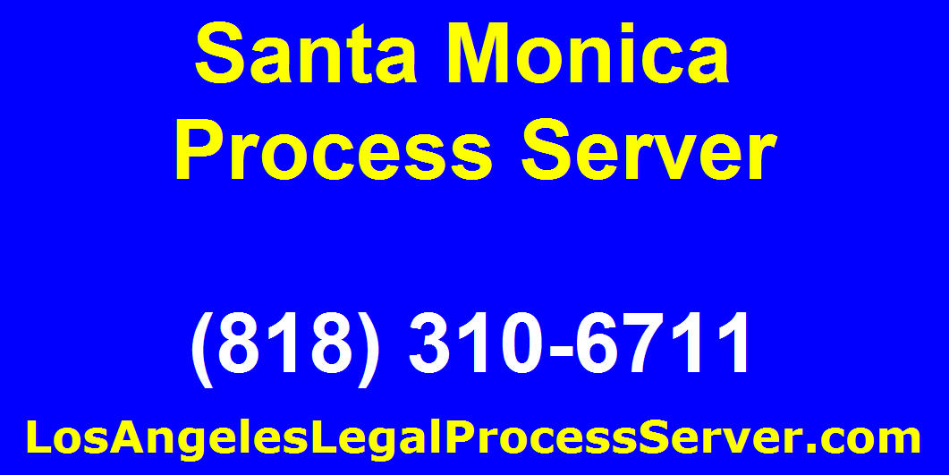 Process Server in Santa Monica